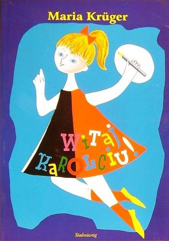 Witaj, Karolciu!