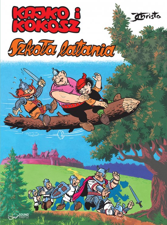 Kajko i Kokosz. Szko�a latania