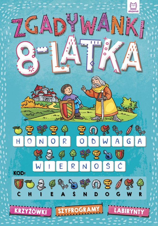 Zgadywanki 8-latka. krzy��wki, szyfrogramy, labirynty