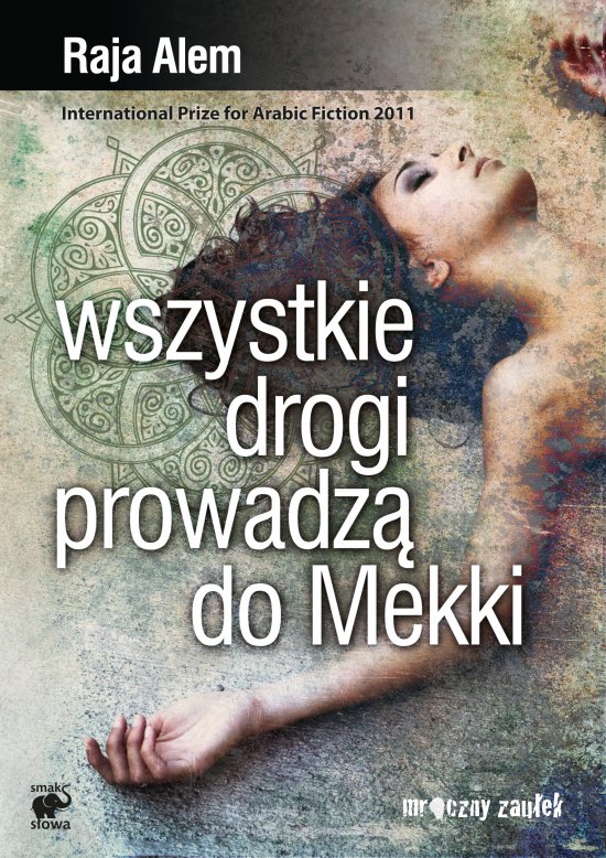 Wszystkie drogi prowadz� do Mekki