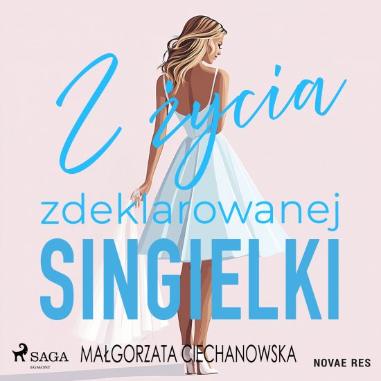 Z �ycia zdeklarowanej singielki