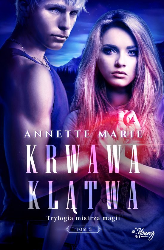 Krwawa kl�twa. Trylogia mistrza magii. Tom 3