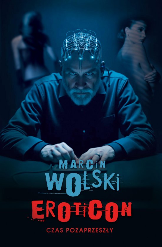 Eroticon. Czas pozaprzesz�y