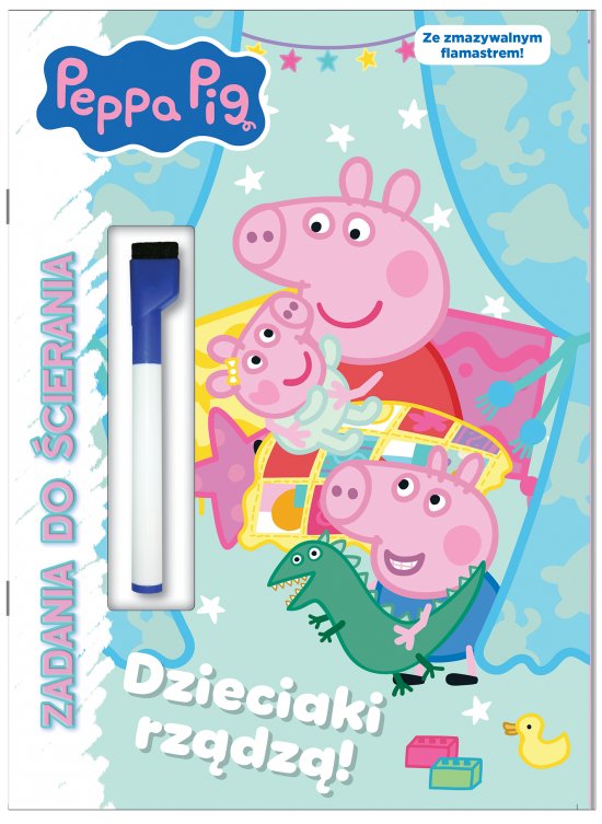 Peppa Pig. Zadania do �cierania. Dzieciaki rz�dz�!
