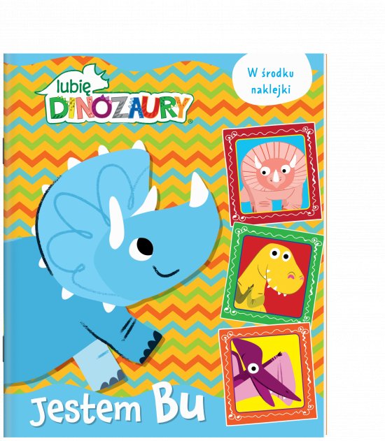 Moje Dinozaury. Jestem BU