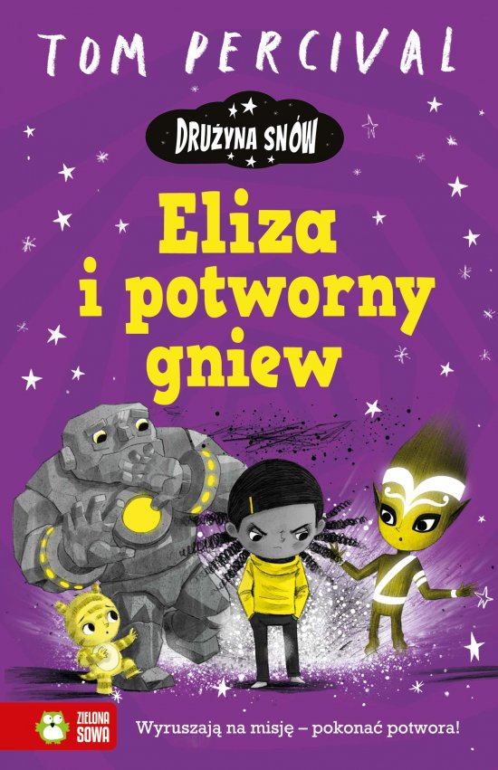 Dru�yna Sn�w. Eliza i potworny gniew