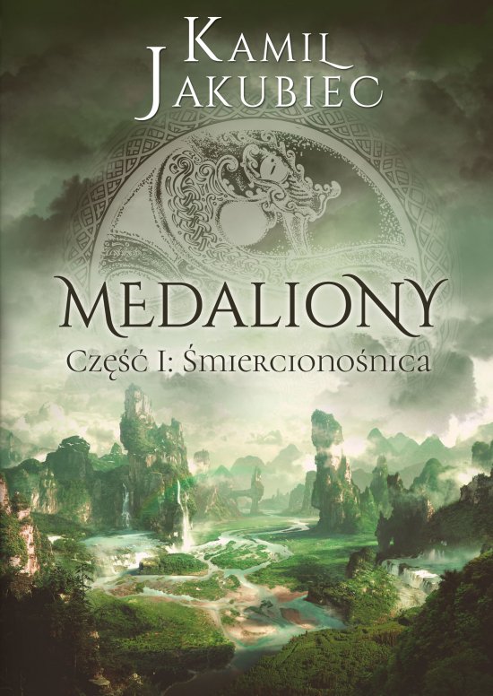 Medaliony. Cz�� I: �mierciono�nica