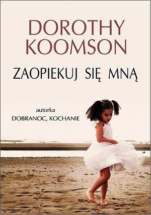 Zaopiekuj si� mn�