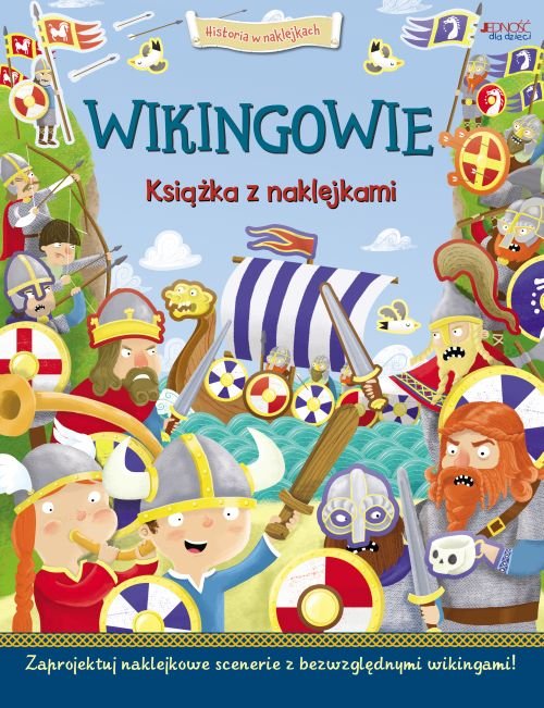 Historia w naklejkach. Wikingowie. Ksi��ka z naklejkami