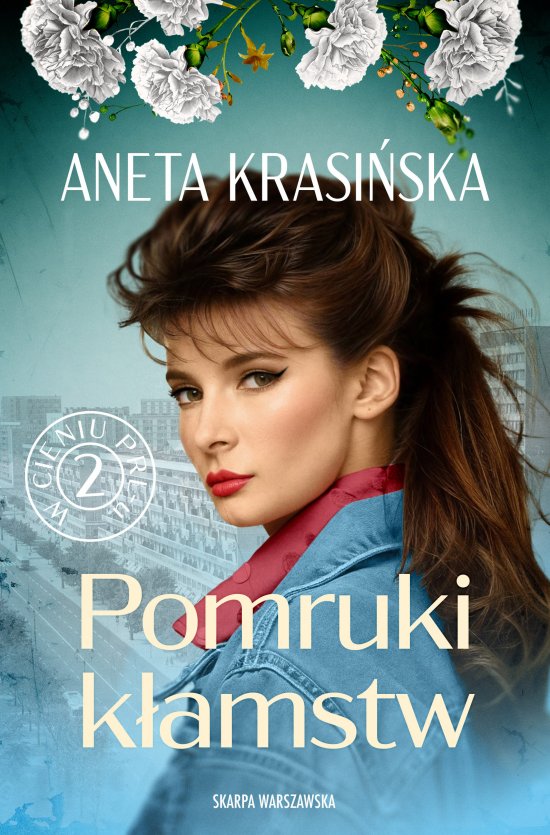 W cieniu PRL-u. Pomruki k�amstw