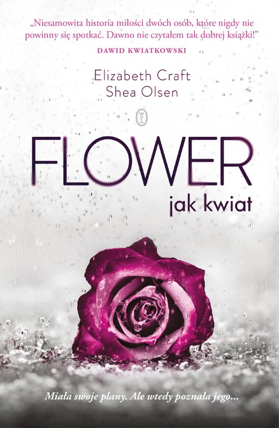 Flower. jak kwiat