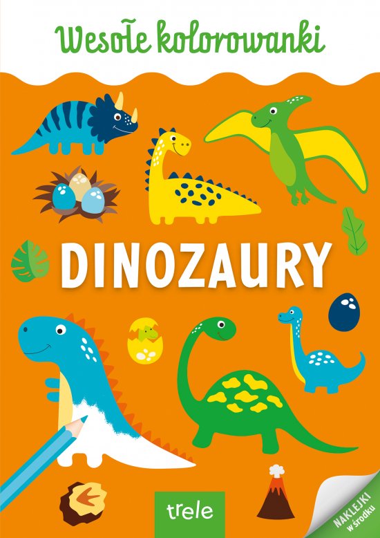 Weso�e kolorowanki. Dinozaury