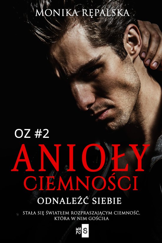 Anio�y ciemno�ci. Odnale�� siebie #2