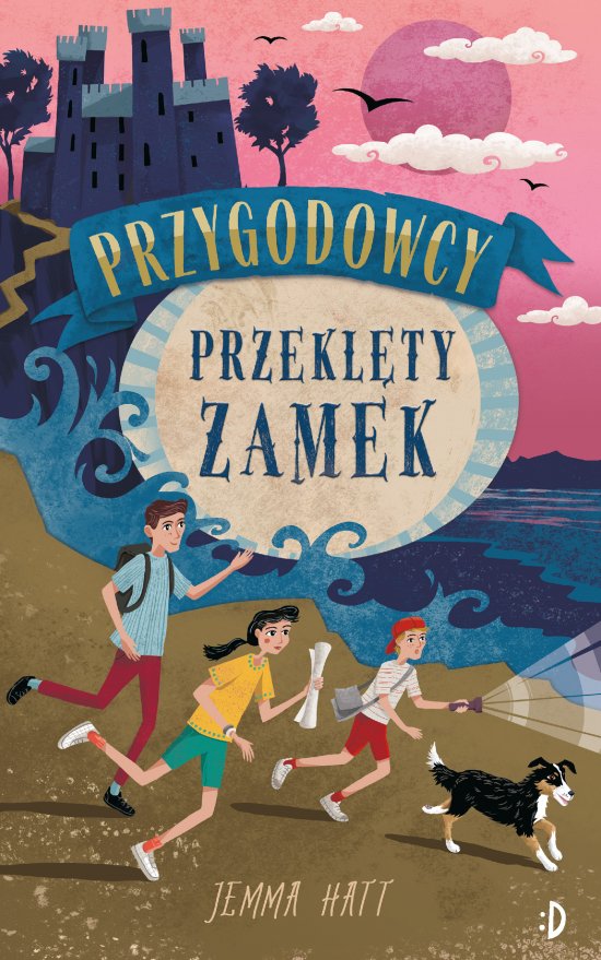 Przekl�ty zamek. Przygodowcy, tom 1