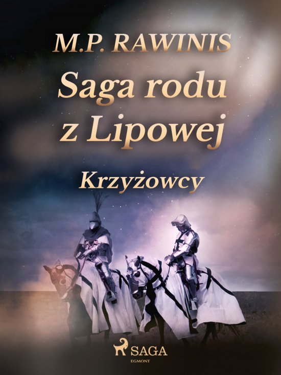 Saga rodu z Lipowej 17: Krzy�owcy