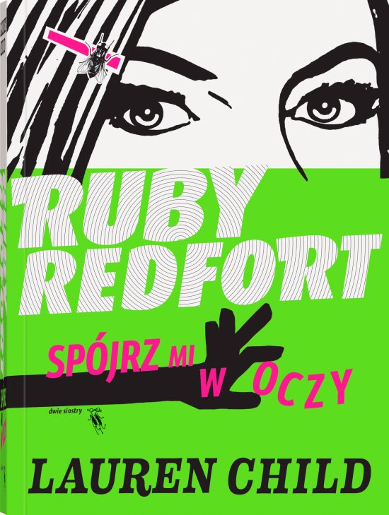 Ruby Redfort. Sp�jrz mi w oczy