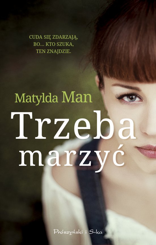Trzeba marzy�