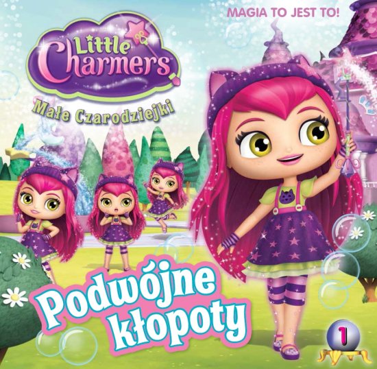 Ma�e Czarodziejki. Cz�� 1. Podw�jne k�opoty