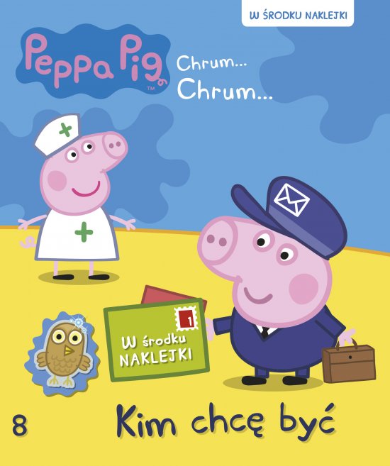 �winka Peppa. Chrum... Chrum... Tom 8. Kim chc� by�