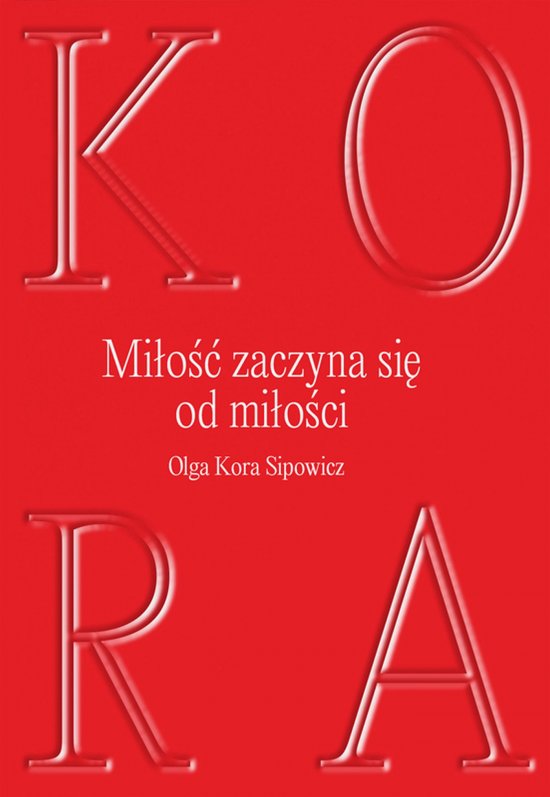 Mi�o�� zaczyna si� od mi�o�ci