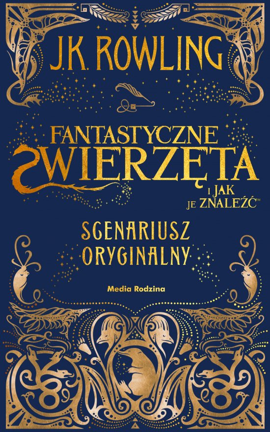 Fantastyczne zwierz�ta i jak je znale��. Scenariusz oryginalny