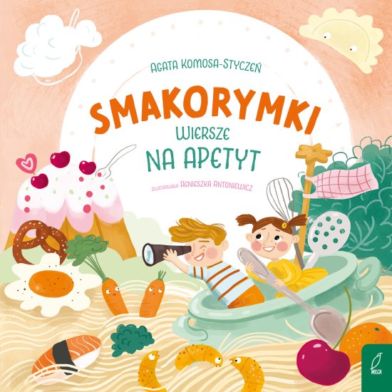 Smakorymki. Wiersze na apetyt
