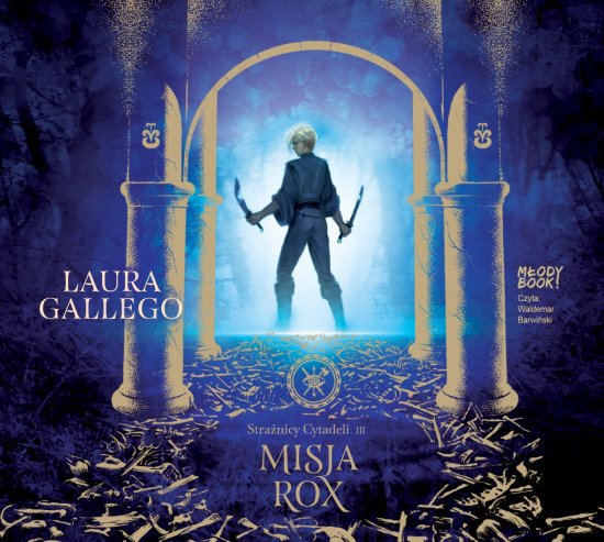 Stra�nicy Cytadeli. Misja Rox