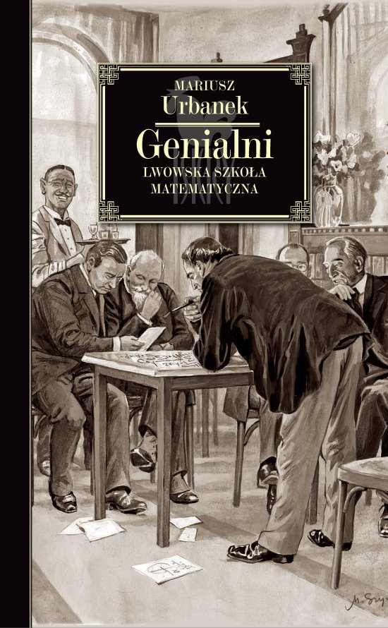 Genialni. Lwowska szko�a matematyczna