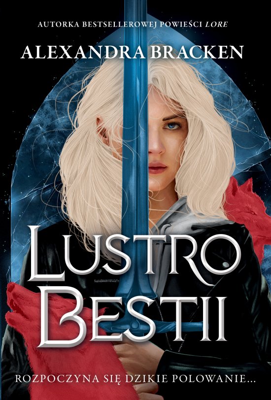 Lustro Bestii. Srebro w ko�ciach. Tom 2