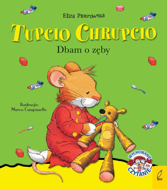 Tupcio Chrupcio. Dbam o z�by