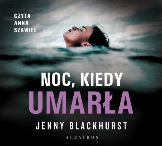 Noc, kiedy umar�a