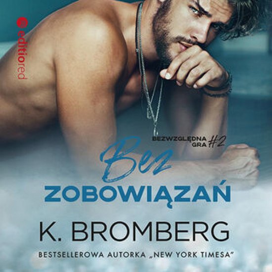 Bez zobowi�za� (Bezwzgl�dna gra #2)