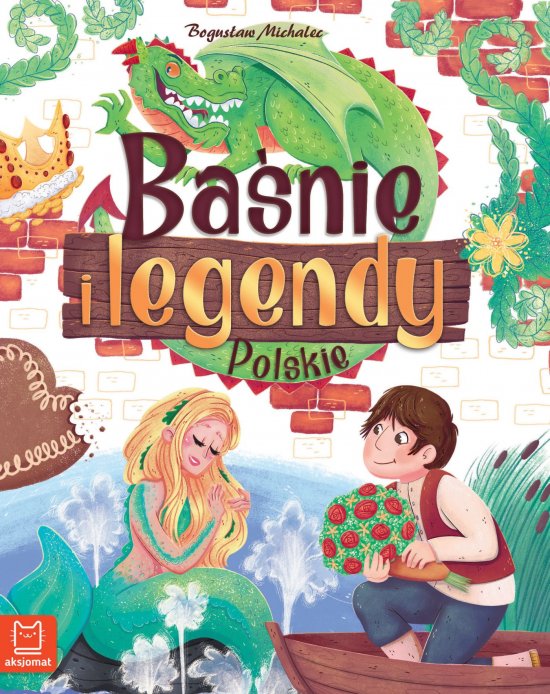Ba�nie i legendy polskie. Oprawa twarda