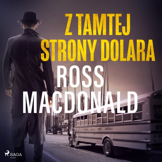 Z tamtej strony dolara