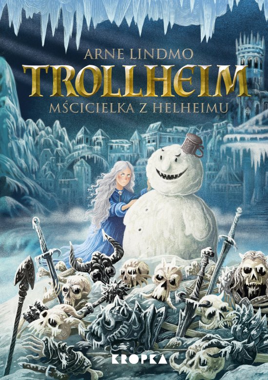 Trollheim. M�cicielka z Helheimu