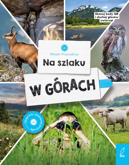 M�odzi przyrodnicy. Na szlaku. W g�rach