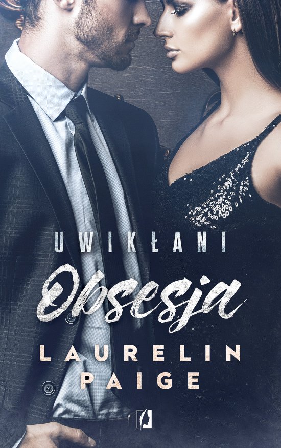 Obsesja. Uwik�ani. Tom 2. Wydanie kieszonkowe
