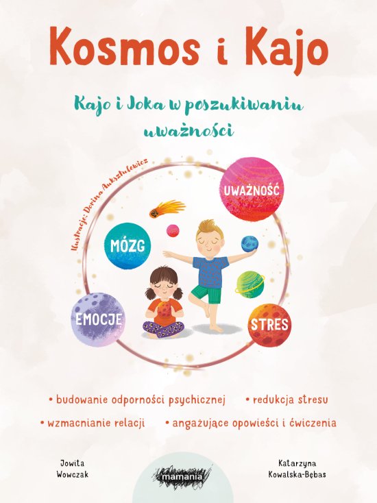 Kosmos i Kajo. Kajo i Joka w poszukiwaniu uwa�no�ci