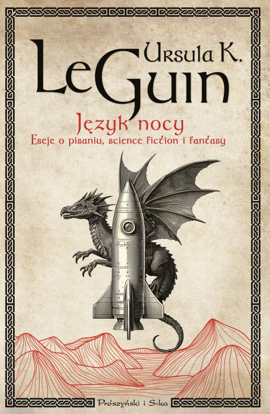 J�zyk nocy. Eseje o pisaniu, science fiction i fantasy