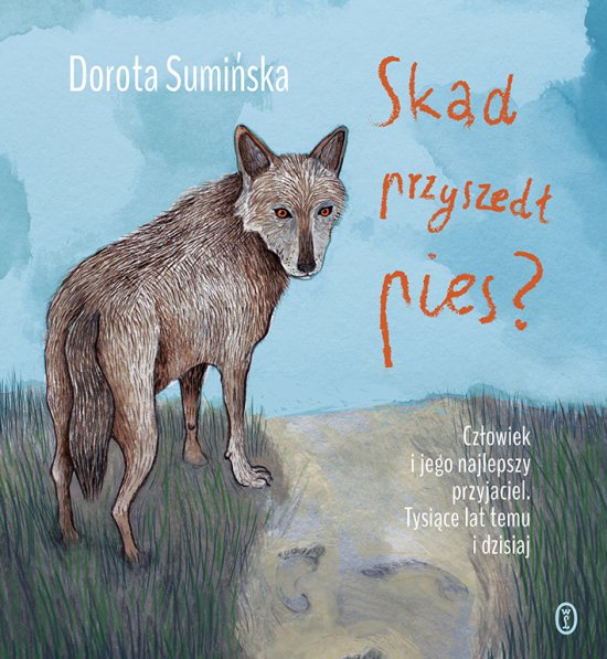 Sk�d przyszed� pies?