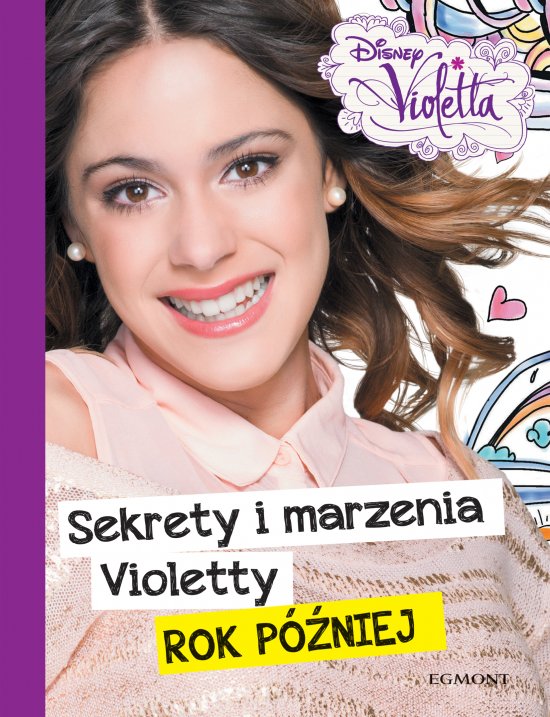 Sekrety i marzenia Violetty - rok p�zniej