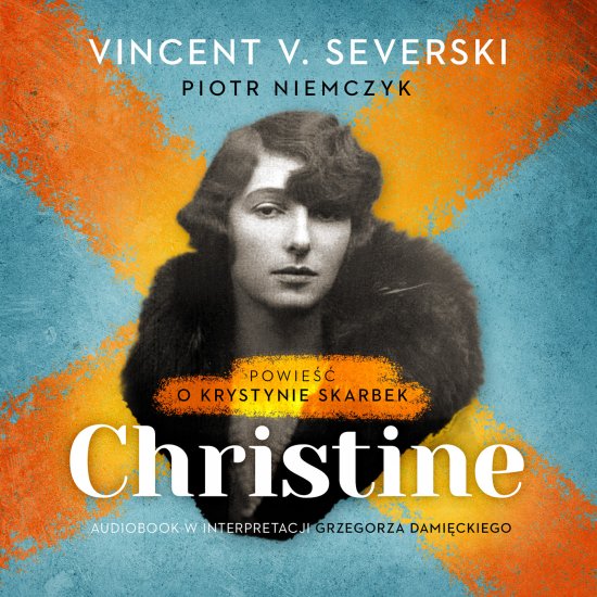Christine. Powie�� o Krystynie Skarbek