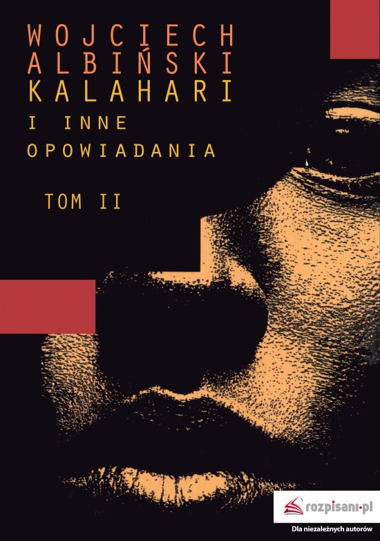 Kalahari i inne opowiadania, tom II