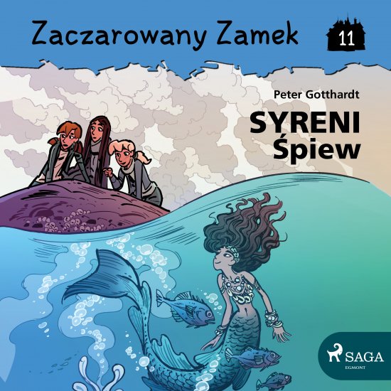 Zaczarowany Zamek 11 - Syreni �piew