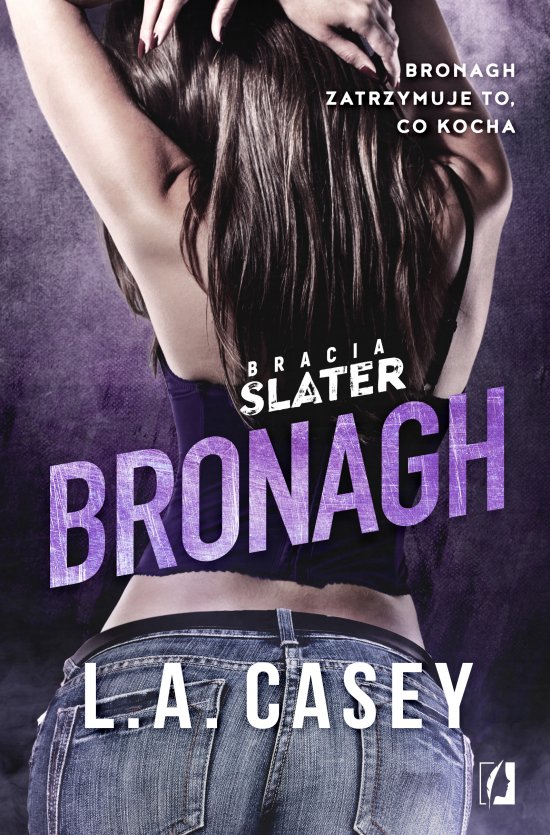 Bronagh. Bracia Slater