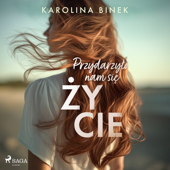 Przydarzy�o nam si� �ycie