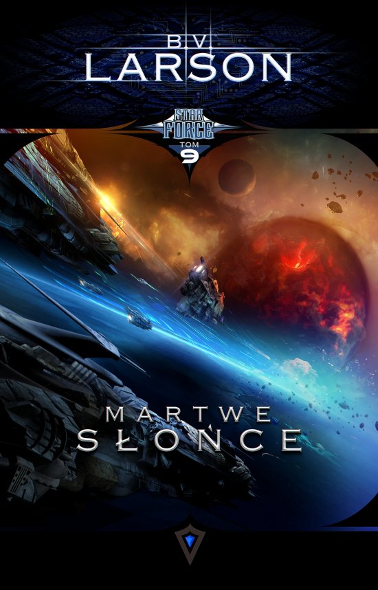 Star Force. Tom 9. Martwe S�o�ce