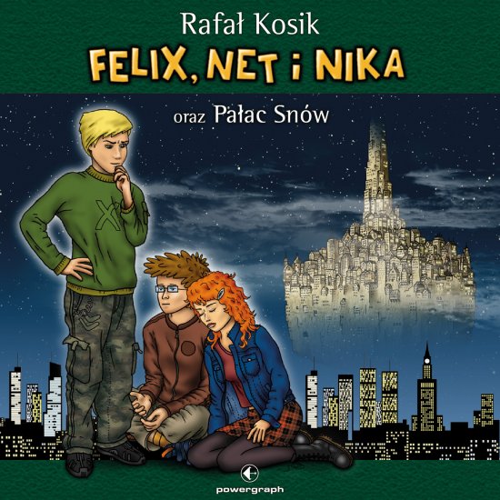 Felix, Net i Nika oraz Pa�ac Sn�w