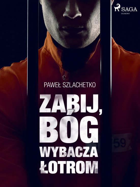 Zabij, B�g wybacza �otrom