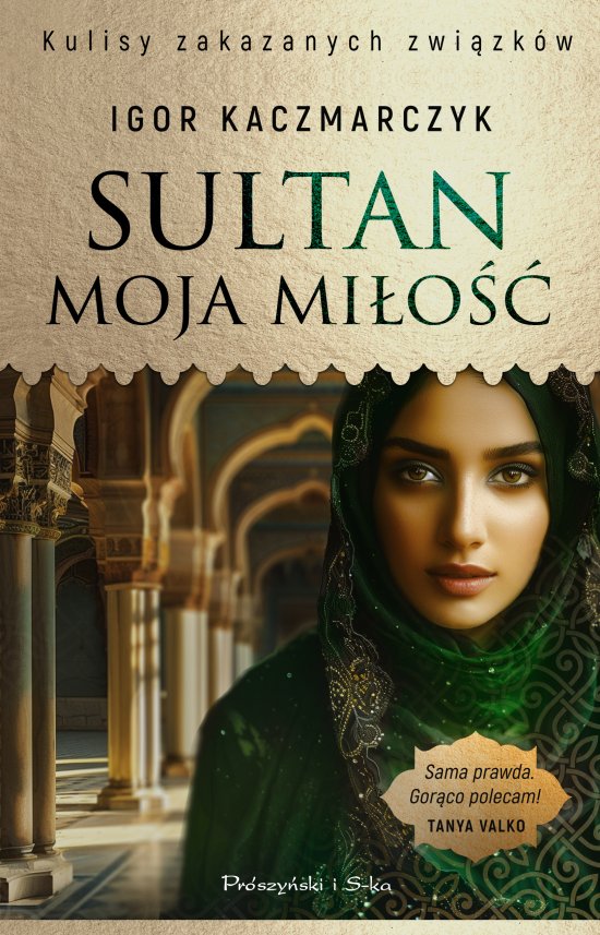 Sultan, moja mi�o��